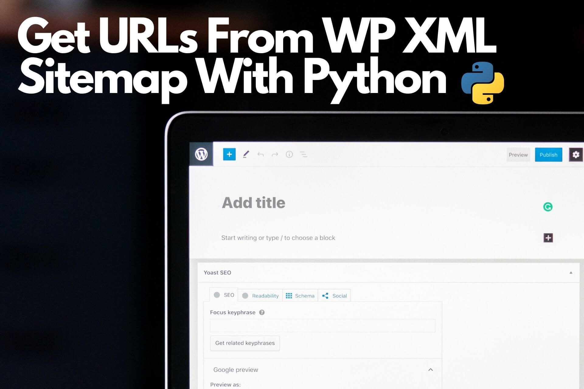 How to Get WordPress XML Sitemap URLs Using Python