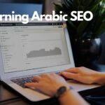 How to Start Learning Arabic SEO in 2022